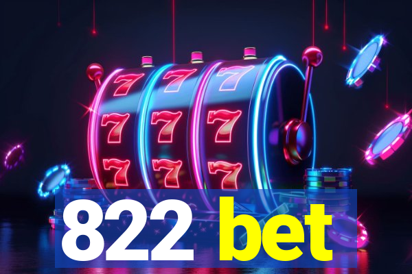 822 bet